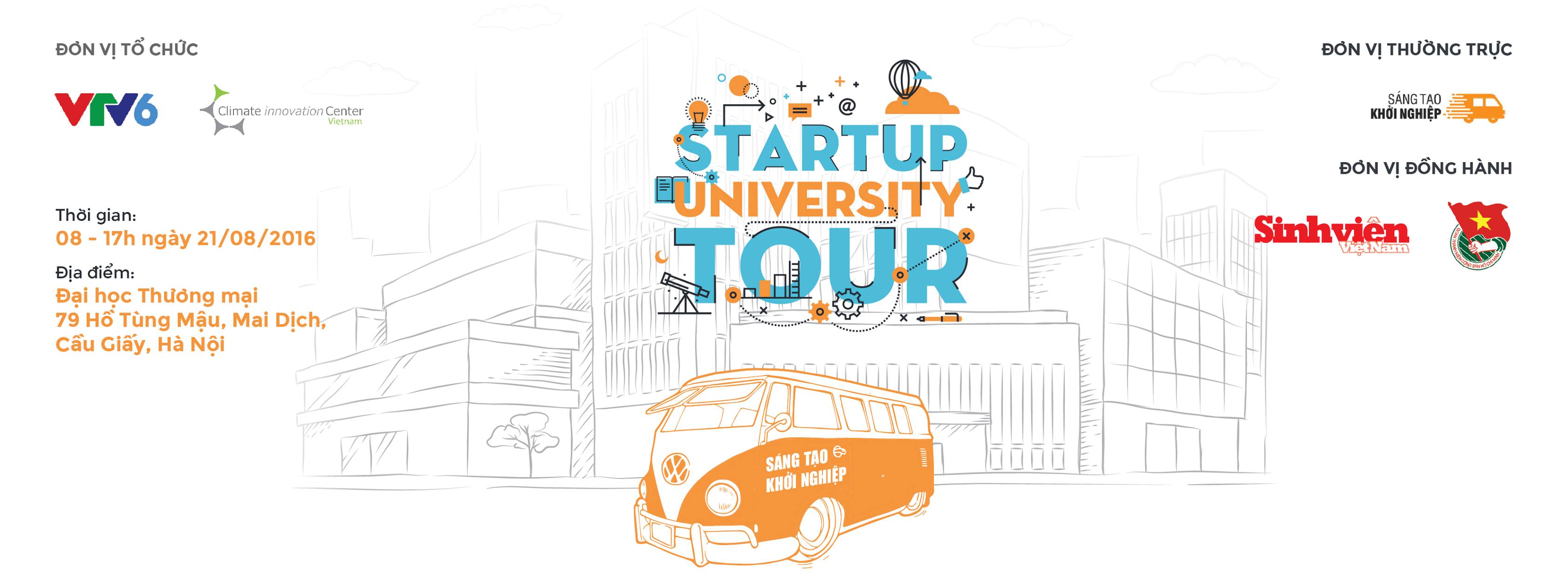 Startup uniTour số 1 sẽ tổ chức tại Đại học Thương Mại ngày 21/8.