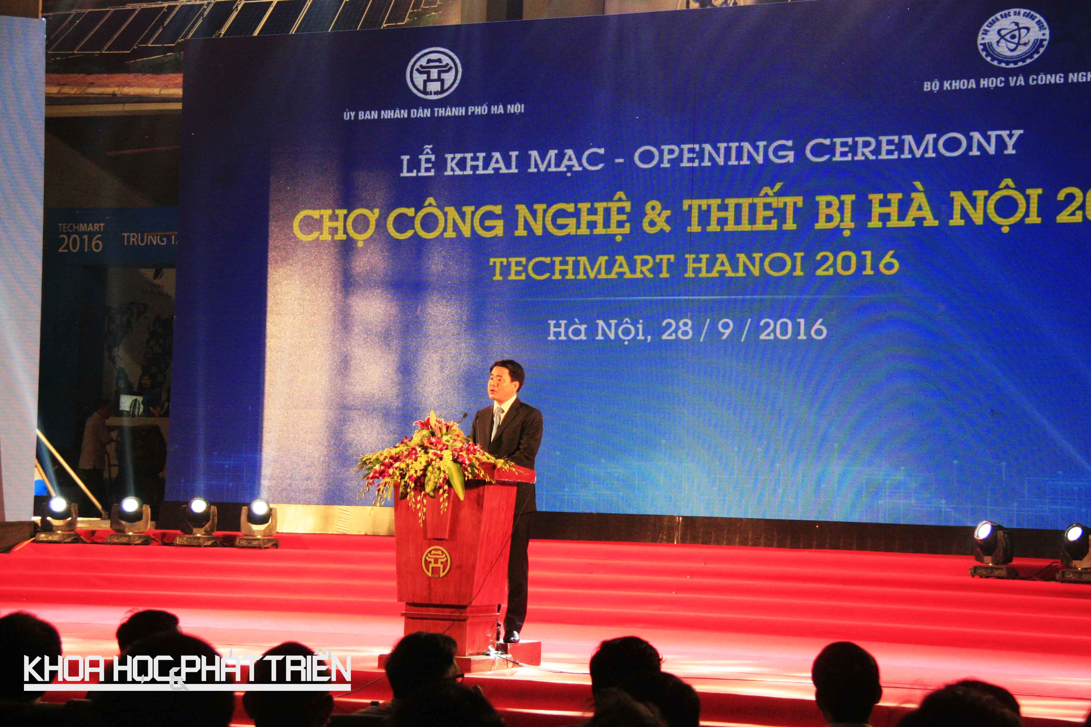 Chủ tịch UBND TP Hà Nội Nguyễn Đức Chung phát biểu Khai mạc Chợ công nghệ và thiết bị Hà Nội 2016