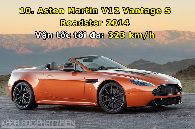 V12 Vantage S Roadster 2014 là 1 trong 10 siêu xe Aston Martin nhanh nhất trong lịch sử.