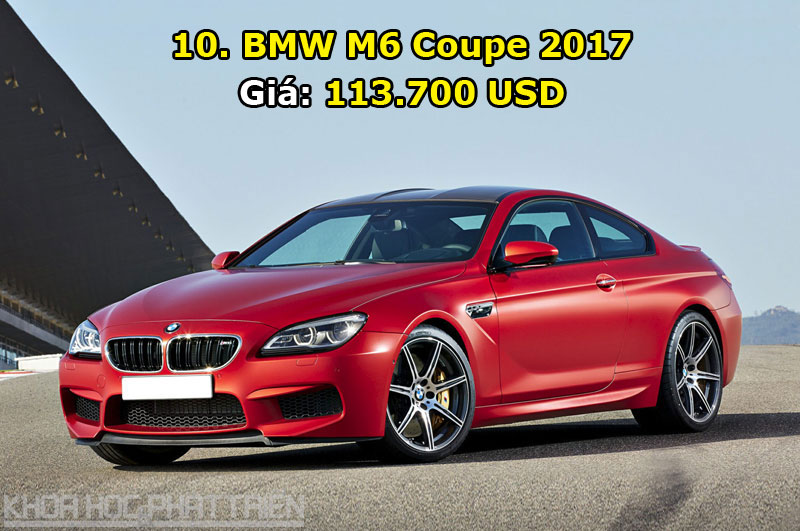 10. BMW M6 Coupe 2017.