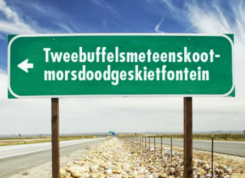 4. Tweebuffelsmeteenskootmorsdoodgeskietfontein (44 ký tự). Là trang trại nằm Tây Bắc của Nam Phi, cách Pretoria khoảng 200 km về phía Tây và cách Lichtenburg 20 km về phía Đông.