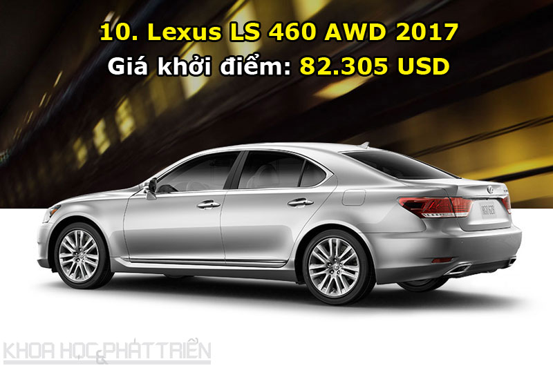 10. Lexus LS 460 AWD 2017.