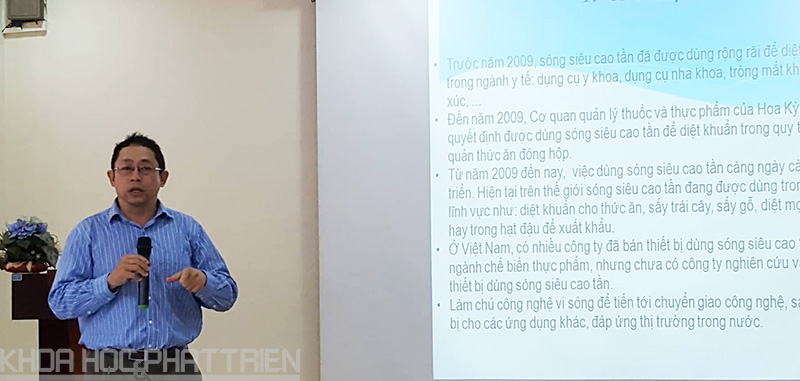 TS. Nguyễn Đình Uyên giới thiệu về công nghệ sấy vi sóng