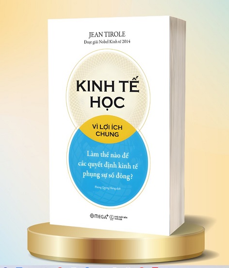 Cuốn sách của Jean Tirole được xuất bản ở Việt Nam mới đây. Ảnh: Omega+
