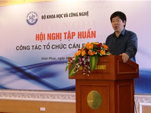 Bộ KH&CN tổ chức hội nghị công tác tổ chức cán bộ năm 2015