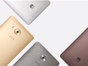 Trên tay smartphone Huawei Mate 8 