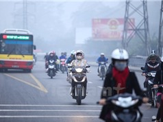 Sương mù ở Bắc Bộ giảm nhẹ, nắng nhiều quay trở lại Nam Bộ