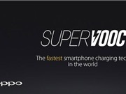 Oppo ra mắt công nghệ Super VOOC, sạc đầy pin trong vòng 15 phút