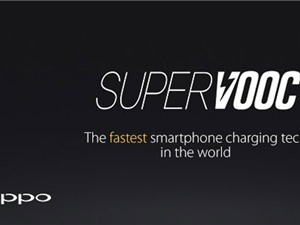 Oppo ra mắt công nghệ Super VOOC, sạc đầy pin trong vòng 15 phút