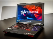 Predator 15: Laptop chơi game “hàng khủng” của Acer