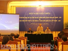 Công bố 1002 mốc và cọc dấu xác định ranh giới Việt - Lào 