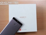 Mở hộp Huawei P9 vừa bán ra ở Việt Nam
