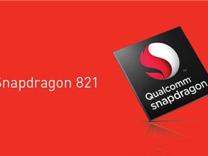 Qualcomm ra mắt chip Snapdragon 821: Nhanh hơn Snapdragon 820 10%