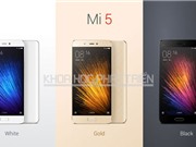Xiaomi Mi 5 được bán chính hãng ở Việt Nam với giá sốc