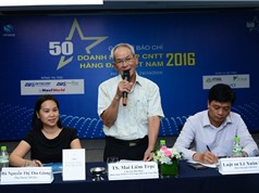Công bố danh sách "50 Doanh nghiệp CNTT hàng đầu Việt Nam 2016"