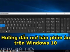 Hướng dẫn kích hoạt bàn phím ảo trên Windows 10