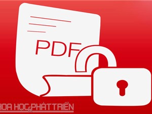 Hướng dẫn cách chặn tính năng copy, chỉnh sửa, in ấn trên file PDF