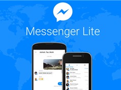 Facebook ra mắt ứng dụng Messenger Lite tại 150 quốc gia