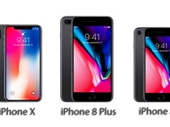 So sánh chi tiết iPhone X, iPhone 8 và iPhone 8 Plus