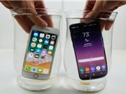 Clip: iPhone 8 và Samsung Galaxy S8 đọ khả năng chống chịu nước muối