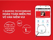 Techcombank cho đăng ký e-banking trực tuyến