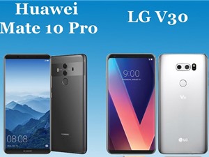 Clip: Huawei Mate 10 Pro “so dáng” với LG V30
