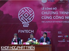 Việt Nam lần đầu tổ chức thi sáng tạo công nghệ tài chính