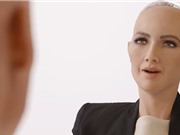 Ả Rập Saudi: Robot công dân đầu tiên kêu gọi ủng hộ nữ quyền