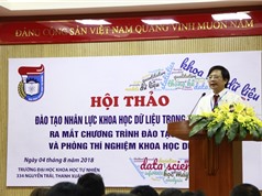Chương trình đào tạo Thạc sĩ Khoa học dữ liệu đầu tiên ở Việt Nam