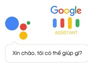 Google Assistant đã có thể dịch 27 ngôn ngữ theo thời gian thực 