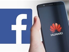 Điện thoại Huawei sẽ không được cài sẵn ứng dụng Facebook
