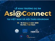 Khai trương dự án Asi@Connect tại Việt Nam