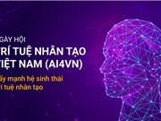 Ngày hội trí tuệ nhân tạo Việt Nam (AI4VN): Sự kiện của cộng đồng AI