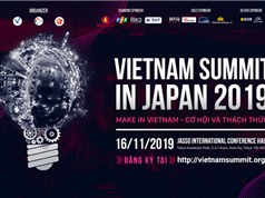 Vietnam Summit in Japan 2019: Quy tụ và kết nối cộng đồng trí thức Việt tại Nhật