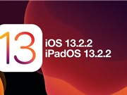 Apple phát hành bản cập nhật iOS 13.2.2 để sửa lỗi đa nhiệm iPhone, iPad