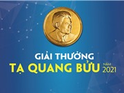 Tiếp nhận hồ sơ xét tặng giải thưởng Tạ Quang Bửu 2021
