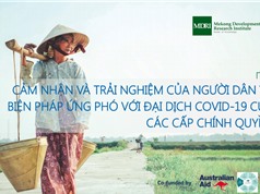 Người dân Việt Nam đồng thuận ưu tiên sinh mạng hơn phát triển kinh tế trong thời gian chống dịch