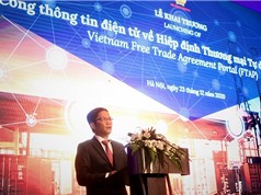 Khai trương Cổng thông tin Điện tử về Hiệp định Thương mại Tự do Việt Nam FTAP 