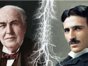 Thomas Edison và Nikola Tesla: Ai tài giỏi hơn?