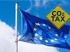 Thuế carbon mới đối với hàng hóa nhập khẩu vào châu Âu: Tác động đến Việt Nam