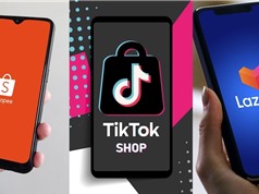 TikTok Shop: Phá vỡ thế độc quyền của Shopee và Lazada?