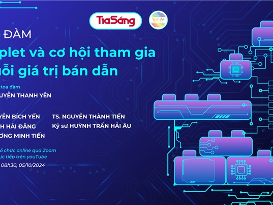 [LIVE] Tọa đàm "Chiplet và cơ hội tham gia chuỗi giá trị bán dẫn"