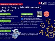 Đại học RMIT Việt Nam tập huấn miễn phí cho giáo viên về ứng dụng AI