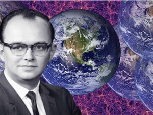 Hugh Everett III - Người khởi xướng lý thuyết đa vũ trụ